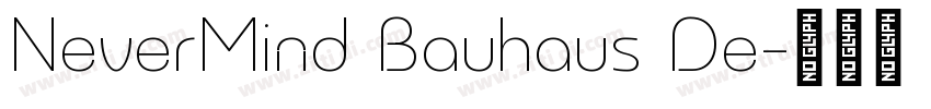 NeverMind Bauhaus De字体转换